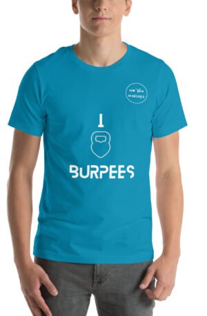 I Love Burpees (Mentira Cochina)