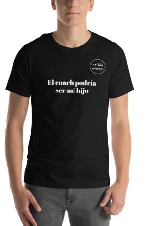 El coach podría ser mi hijo