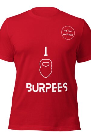 I Love Burpees (Mentira Cochina)