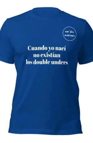 Cuando yo nací no existían los double unders